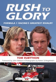 Image for Rush to glory: Formula 1 racing's greatest rivalry