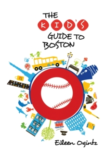 Kid's Guide to Boston