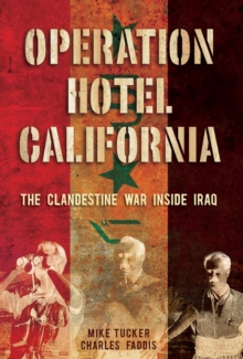 Image for Operation hotel California: the clandestine war inside Iraq