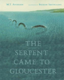 Image for The serpent came to Gloucester
