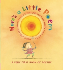 Image for Here's A Little Poem : A Very First Book of Poetry