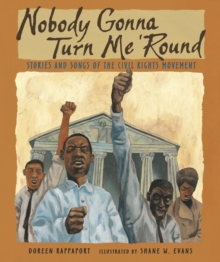 Image for Nobody gonna turn me 'round  : stories and songs of the Civil Rights Movement