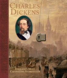 Image for Charles Dickens : England's Most Captivating Storyteller