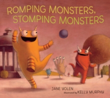 Image for Romping Monsters, Stomping Monsters