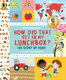 Image for How Did That Get in My Lunchbox? : The Story of Food