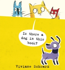 Image for Is There a Dog in This Book?