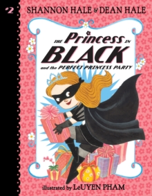 Image for The Princess in Black and the Perfect Princess Party