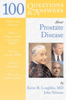 100 Questions  &  Answers About Prostate Disease