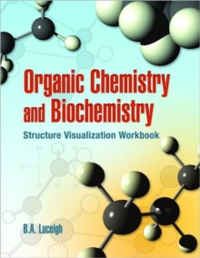 Image for Organic Chemistry and Biochemistry Structure Visualization Workbook