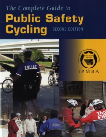 Image for The Complete Guide to Public Safety Cycling