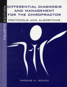 Image for Differential Diagnosis and Management for the Chiropractor: Protocols and Algorithms
