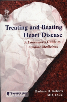 Image for Treating & Beating Heart Disease