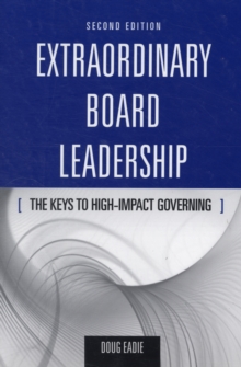 Image for Extraordinary Board Leadership: The Keys To High Impact Governing