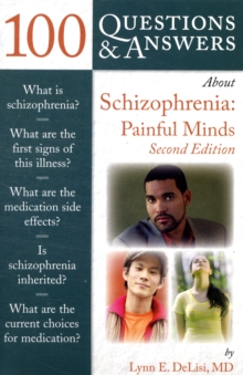 100 Questions and Answers About Schizophrenia