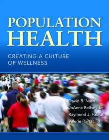 Image for Population Health: Creating a Culture of Wellness