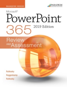 Image for Marquee Series: Microsoft Powerpoint 2019 : Review and Assessments Workbook