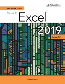 Benchmark Series: Microsoft Excel 2019 Level 2