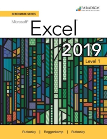 Benchmark Series: Microsoft Excel 2019 Level 1
