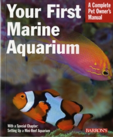 Image for Your First Marine Aquarium