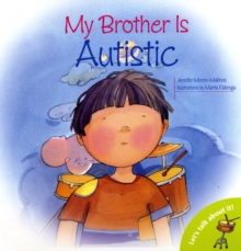 Image for My brother is autistic