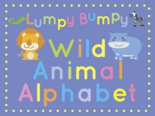 Lumpy Bumpy Wild Animal Alphabet