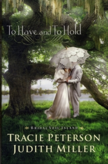 To Have and To Hold