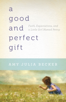 Good and Perfect Gift