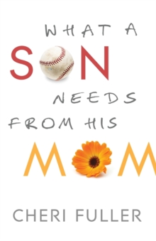 What a Son Needs from His Mom