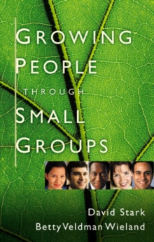 Image for Growing People Through Small Groups