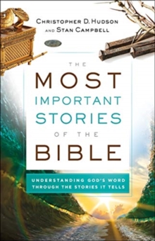 Most Important Stories of the Bible