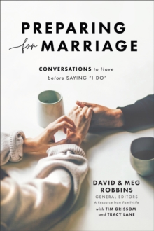 Image for Preparing for marriage  : 5 conversations to have between the engagement ring and the wedding ring