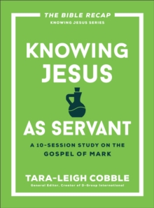 Image for Knowing Jesus as Servant