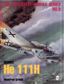 Heinkel He 111H: Luftwaffe Profile Series  9
