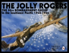 Image for The Jolly Rogers  : the 90th Bombardment Group in the Southwest Pacific 1942-1944