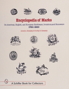 Image for Encyclopedia of Marks on American, English, and European Earthenware, Ironstone, and Stoneware: 1780-1980
