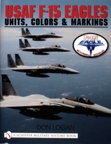 Image for USAF F-15 Eagles : Units, Colors & Markings