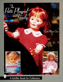 Patti Playpal Family: A Guide to Companion Dolls of the 1960s