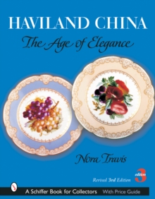 Haviland China: The Age of Elegance