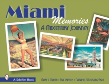 Image for Miami Memories : A Midcentury Journey