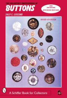 The Collector’s Encyclopedia of Buttons