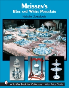 Meissen's Blue and White Porcelain