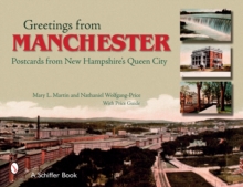 Image for Greetings from Manchester : Postcards from New Hampshire's Queen City