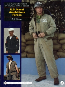 U.S. Navy Uniforms in World War II Series: U.S. Naval Amphibious Forces