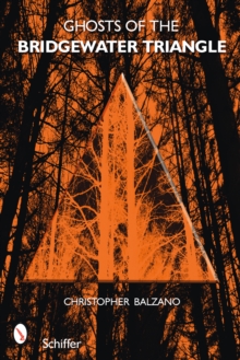 Image for Ghosts of the Bridgewater Triangle