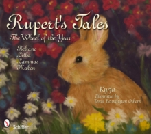 Image for Rupert's Tales: The Wheel of the Year Beltane, Litha, Lammas, and Mabon