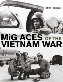 Image for MiG Aces of the Vietnam War