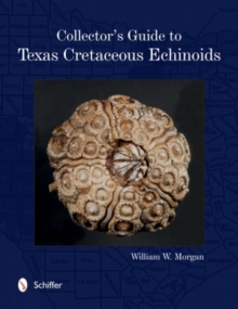 Image for Collector's guide to Texas Cretaceous echinoids