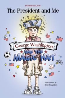 Image for George Washington and the Magic Hat