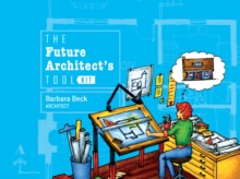 Future Architect's Tool Kit