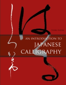 Image for An Introduction to Japanese Calligraphy